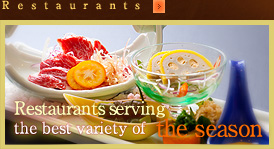 Restaurants serving the best variety of the season
